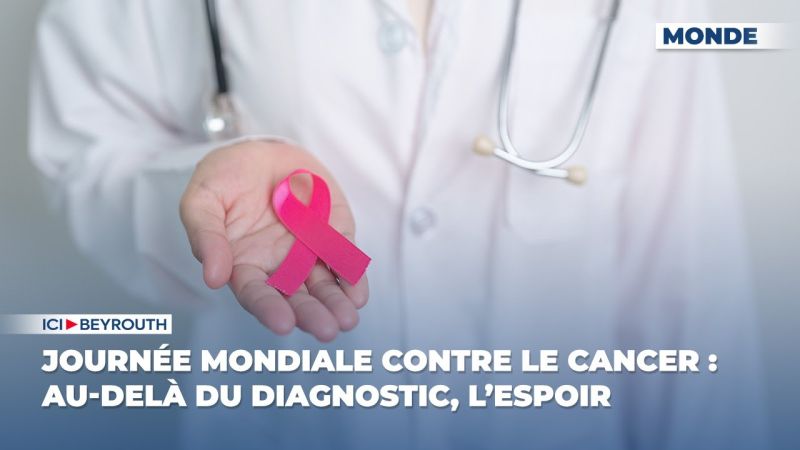 Journée mondiale contre le cancer : au-delà du diagnostic, l’espoir