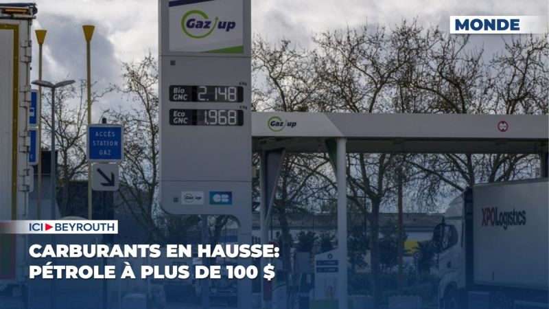 Carburants en hausse: pétrole à plus de 100 $ 