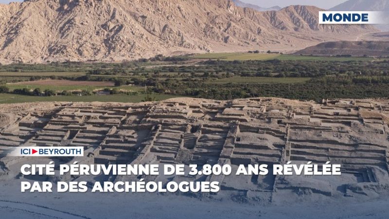 Cité péruvienne de 3.800 ans révélée par des archéologues
