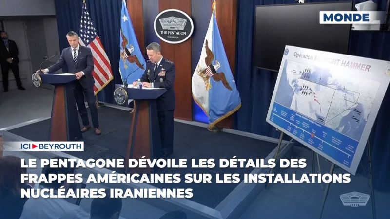 Le Pentagone dévoile les détails des frappes américaines sur les installations nucléaires iraniennes