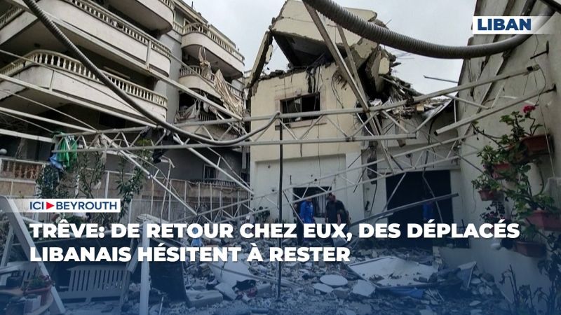 Trêve: de retour chez eux, des déplacés libanais hésitent à rester