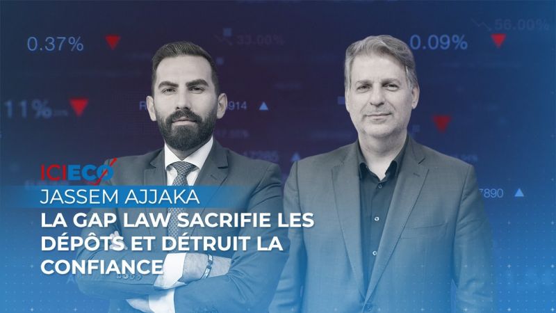 Ajjaka: La Gap Law sacrifie les dépôts et détruit la confiance