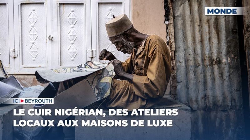 Le cuir nigérian, des ateliers locaux aux maisons de luxe