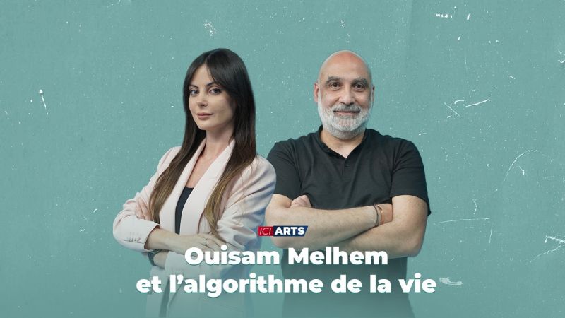 Ouisam Melhem et l’algorithme de la vie