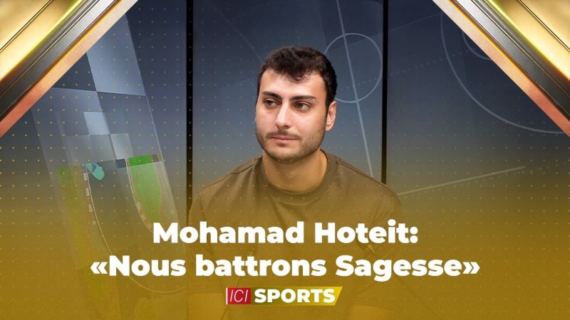 Mohamad Hoteit: «Nous battrons Sagesse»