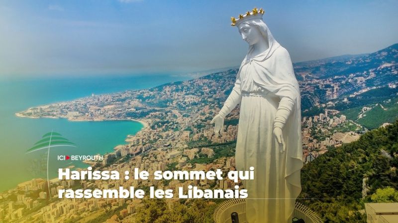 Harissa : le sommet qui rassemble les Libanais