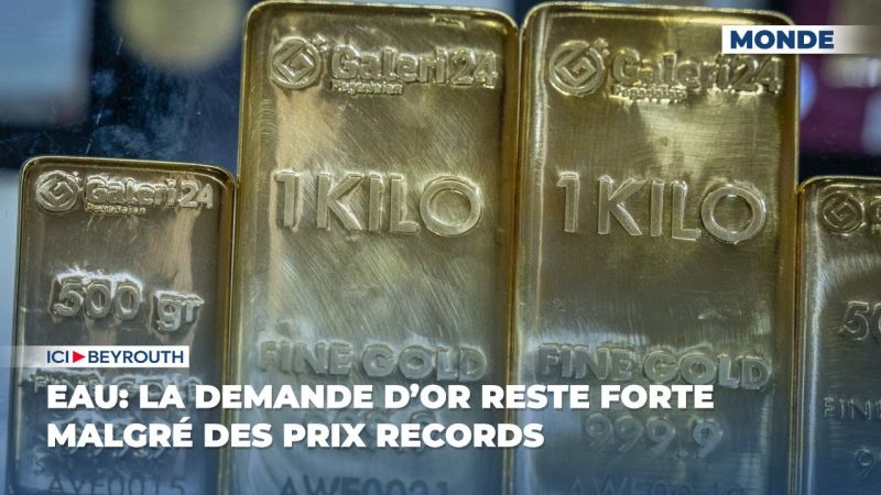EAU: la demande d’or reste forte malgré des prix records