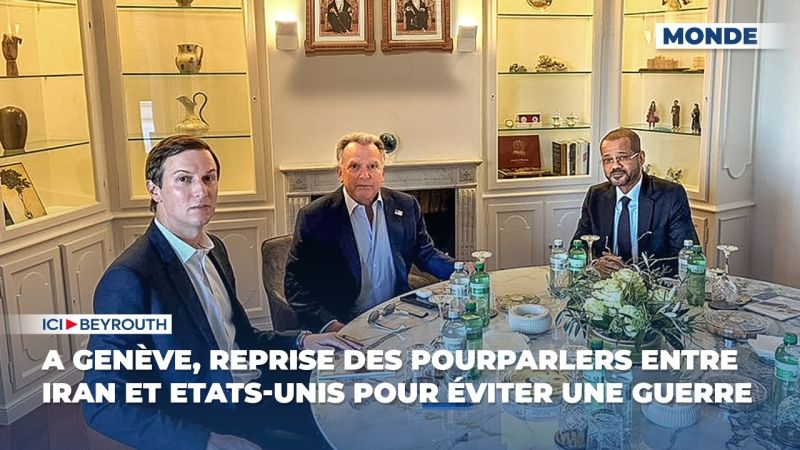 A Genève, reprise des pourparlers entre Iran et Etats-Unis pour éviter une guerre