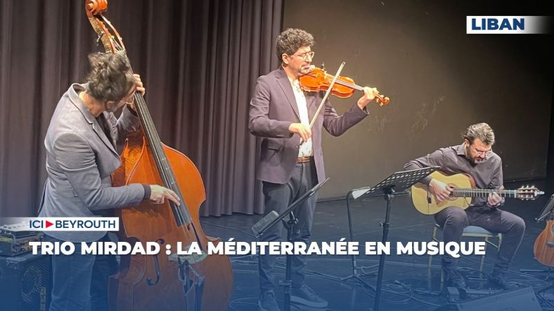 Trio Mirdad : la Méditerranée en musique