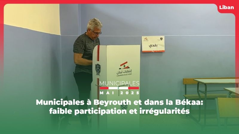 Municipales à Beyrouth et dans la Békaa: faible participation et irrégularités