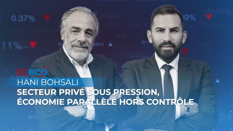 Hani Bohsali: Secteur privé sous pression, économie parallèle hors contrôle