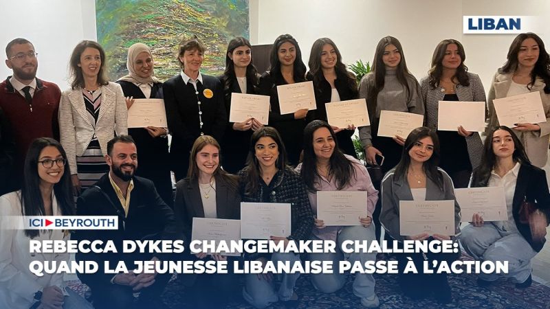 Rebecca Dykes Changemaker Challenge: quand la jeunesse libanaise passe à l’action