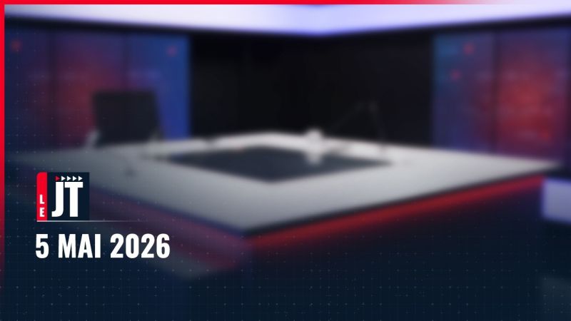 Ici le JT – 5 mai 2026