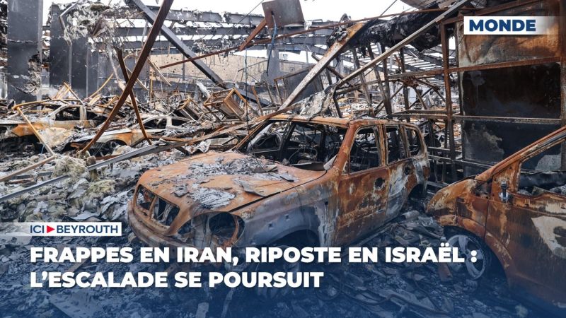 Frappes en Iran, riposte en Israël : l’escalade se poursuit