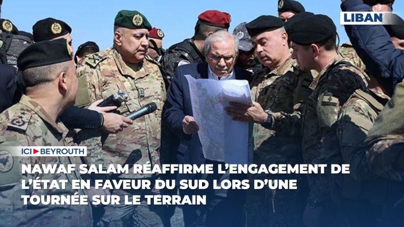 Nawaf Salam réaffirme l’engagement de l’État en faveur du Sud lors d’une tournée sur le terrain
