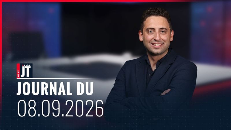 Ici le JT - 8 septembre 2026 